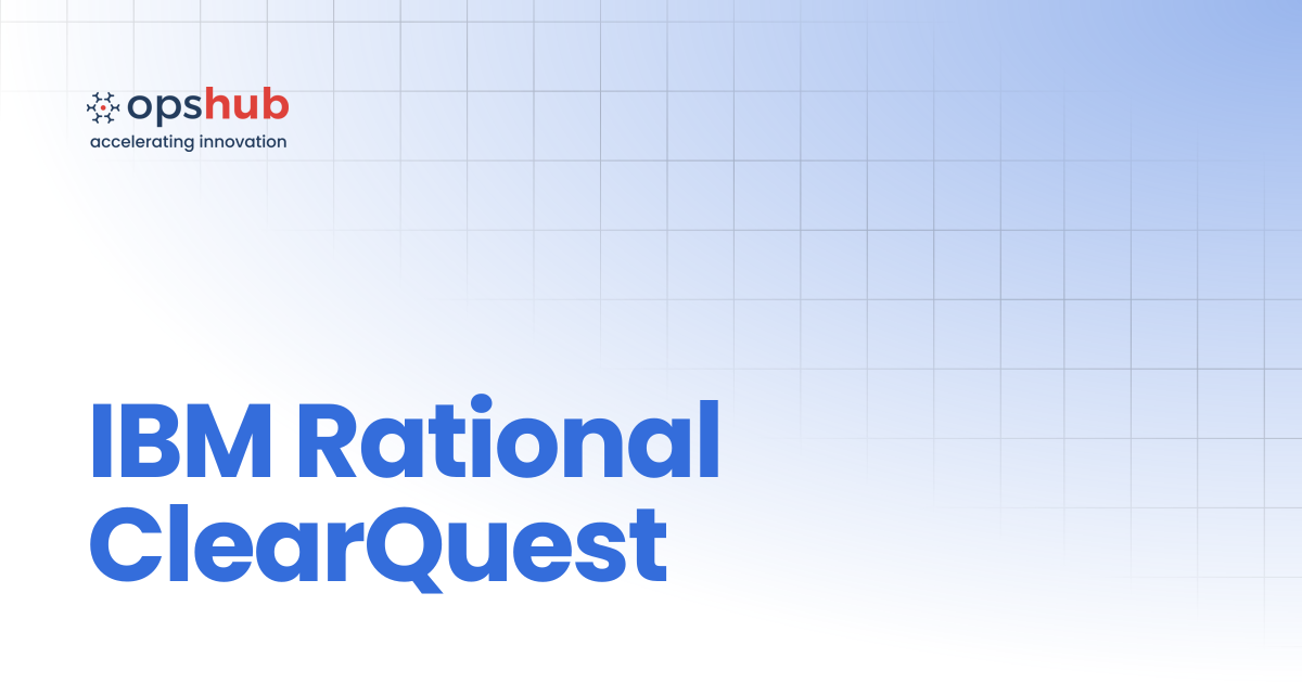 IBM Rational ClearQuest | V7.209 | OpsHub Product Guide