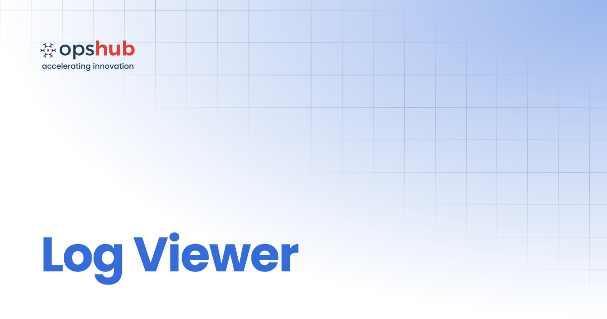 Log Viewer | V7.213 | OpsHub Product Guide