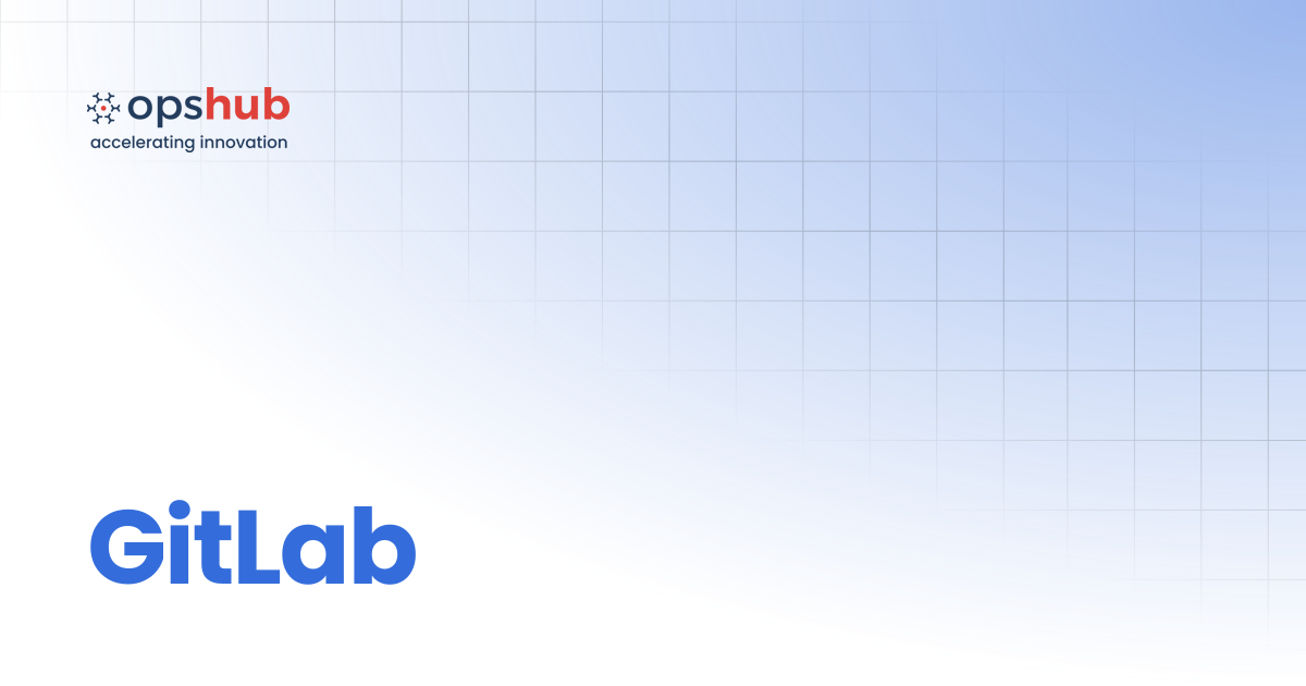 GitLab | V7.222 | OpsHub Product Guide