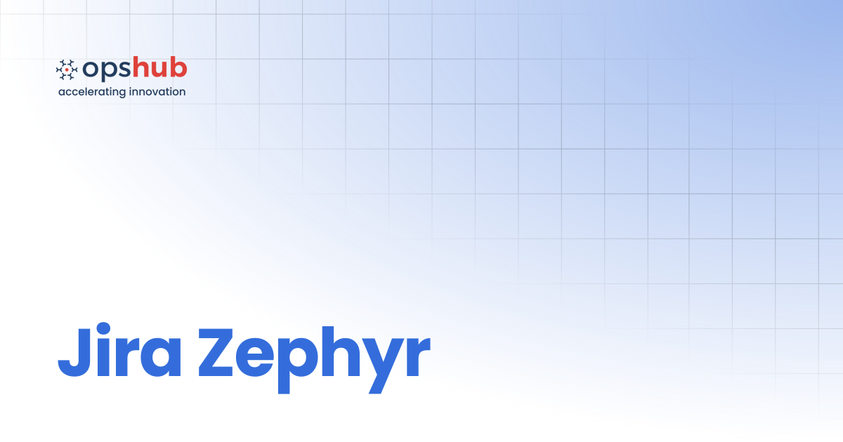 Jira Zephyr | OpsHub Product Guide